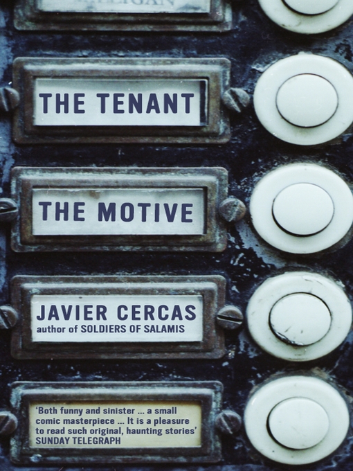 Title details for The Tenant and the Motive by Javier Cercas - Available